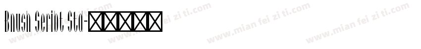 Bnush Seribt Std字体转换